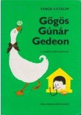 Varga Katalin - Gőgös Gúnár Gedeon