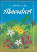 Gyárfás Endre - Ábécéskert