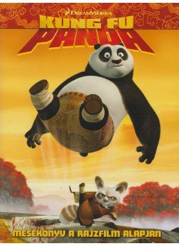 Hapka, Catherine - Kung Fu Panda, Budapest 2008 antikvár könyv
