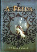 Cast, Kristin,Cast, P.C. - A préda
