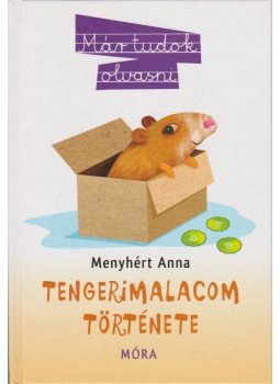 Menyhért Anna - Tengerimalacom története Menyhért Anna - Tengerimalacom története, Budapest 2014 antikvár könyv