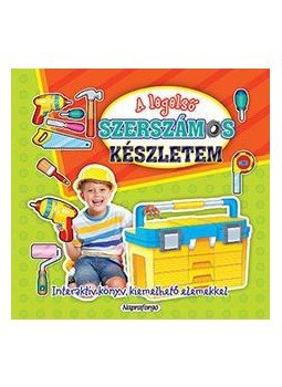  - A legelső szerszámos készletem, null 2015 antikvár könyv