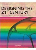 Fiell, Charlotte,Fiell, Peter - Designing the 21st Century