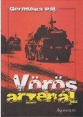 Germuska Pál - Vörös arzenál