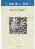 Konrád György - Zsidókról