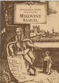 Deák Antal András - A "Hungaria Nova" megrajzolója Mikoviny Sámuel 1700-1750