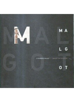 Götz Eszter - A szobrász Malgot Götz Eszter - A szobrász Malgot, 2015 antikvár könyv