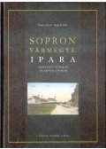 Göncz József,Bognár Béla - Sopron vármegye ipara
