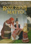 Kútvölgyi Mihály,Viga Gyula,Viszóczky Ilona - Róze Ziemi Matyó