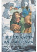 Kovács Gábor,Nyíri Kristóf - Virtuális egyetem Magyarországon