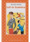 Balázs Ágnes - Lufi és Szamóca