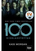 Kass Morgan - 100 - Kiválasztottak