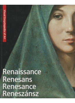 Magrelli, Shaaron, Sanna, Angela, Taddei, Francesca - Renaissance / Renesans / Renesance / Reneszánsz Magrelli, Shaaron, Sanna, Angela, Taddei, Francesca - Renaissance / Renesans / Renesance / Reneszánsz, 2009 antikvár könyv