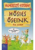 Ősz Gábor - Hősies őseink