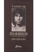 Jim Morrison - A zenének vége