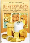 Horváth Miklós,Králl Mária - Kenyérvarázs