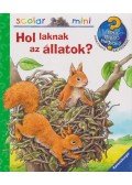 Anne Möller - Hol laknak az állatok? - Mit? Miért? Hogyan? - Kihajtható ablakokkal