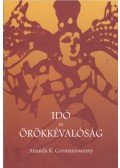 Coomaraswamy. A. K. - Idő és örökkévalóság