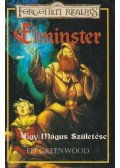 Greenwood, Ed - Elminster - Egy mágus születése
