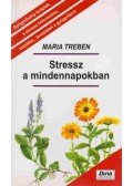 Maria Treben - Stressz a mindennapokban