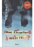 Kallentoft, Mons - Véres tél