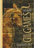 Rákos Sándor - Gilgames - Agyagtáblák üzenete