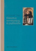 Frivaldszky János - Klasszikus természetjog és jogfilozófia