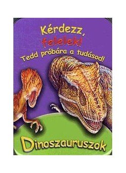  - Kérdezz, felelek! - Dinoszauruszok - 40 db kártya kérdésekkel és válaszokkal, null 2012 antikvár könyv