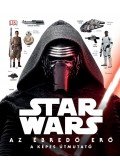 Pablo Hidalgo,John Goodson - Star Wars: Az ébredő Erő - A képes útmutató