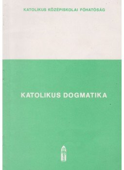 Dr. Jelenits István - Katolikus dogmatika Dr. Jelenits István - Katolikus dogmatika, Budapest 1983 antikvár könyv