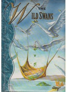 Hans Christian Andersen - The Wild Swans Hans Christian Andersen - The Wild Swans, Toronto 1996 antikvár könyv