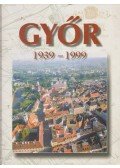 Winkler Gábor - Győr 1939-1999