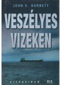 Burnett, John S. - Veszélyes vizeken