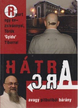 Török Tibor - Hátra arc Török Tibor - Hátra arc, 2011 antikvár könyv