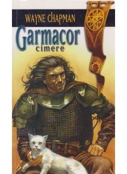 Wayne Chapman - Garmacor címere Wayne Chapman - Garmacor címere, Budapest 2007 antikvár könyv