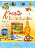 Nagy Mária,Nagy Emese - Kreatív lakásdíszítés