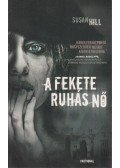 Hill, Susan - A fekete ruhás nő
