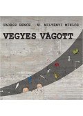 Vadász Bence - Vegyes vágott