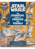 Smith, Bill - Star Wars: The Essential Guide to Vehicles and Vessels