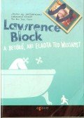 Lawrence Block - A betörő, aki eladta Ted Williamst
