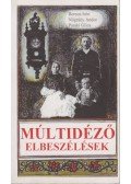 Borsos Irén,Nógrády Andor,Pataki Glica - Múltidéző elbeszélések (dedikált)