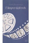 Noth Zsuzsánna - Filmperdülések (dedikált)