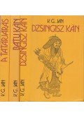 V.G.Jan - Dzsingisz kán / Batu kán / A tatárjárás