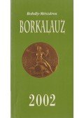 Mészáros Gabriella,Rohály Gábor - Borkalauz 2002