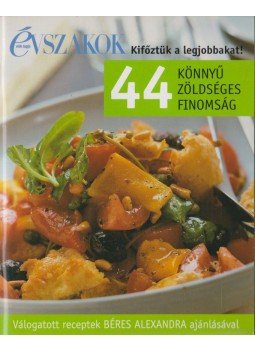 Erdélyi Z. Ágnes - 44 könnyű zöldséges finomság Erdélyi Z. Ágnes - 44 könnyű zöldséges finomság, Budapest 0 antikvár könyv