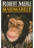 Robert Merle - Majomábécé