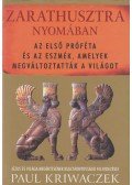 Kriwaczek, Paul - Zarathusztra nyomában