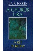 J. R. R. Tolkien - A Gyűrűk Ura II. - A két torony