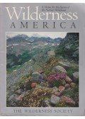 Byrnes, Patricia (ed.),Frampton, George T. (ed.),Kloepfer, Deanne (ed.),Watkins, T. H. (ed.) - Wilderness America