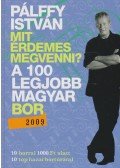 Pálffy István - A 100 legjobb magyar bor 2009